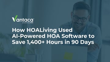 How HOALiving Used AI-Powered HOA Software to Save 1,400+ Hours in 90 Days Featured Image