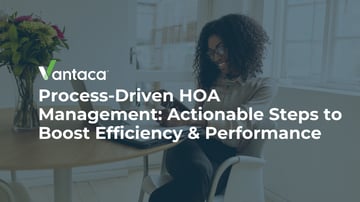 Process-Driven HOA Management: Actionable Steps to Boost Performance Featured Image